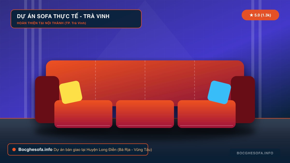 Dịch vụ bọc ghế sofa da bò Ý và vải nỉ cao cấp tại Huyện Long Điền Bà Rịa - Vũng Tàu
