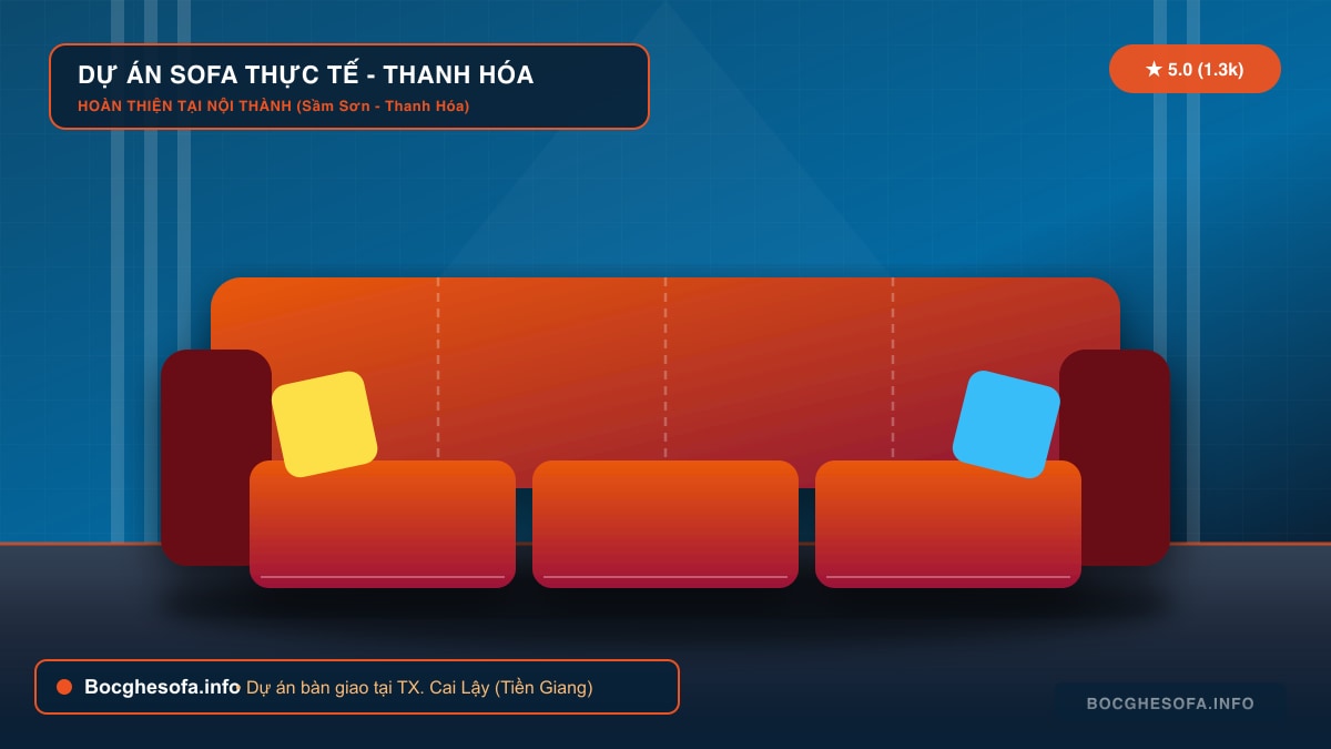 Dịch vụ bọc ghế sofa da bò Ý và vải nỉ cao cấp tại TX. Cai Lậy Tiền Giang
